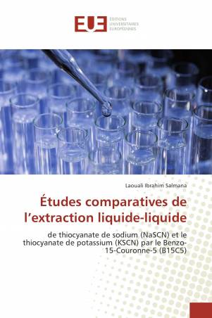 Études comparatives de l’extraction liquide-liquide