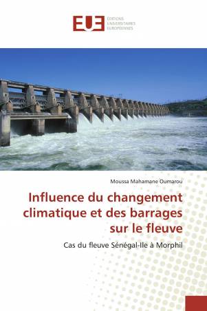 Influence du changement climatique et des barrages sur le fleuve