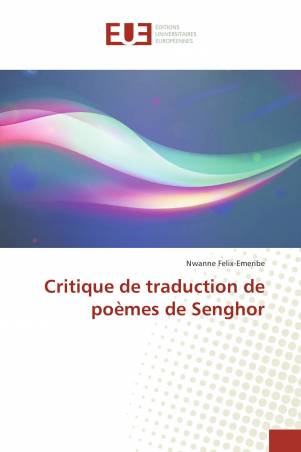 Critique de traduction de poèmes de Senghor