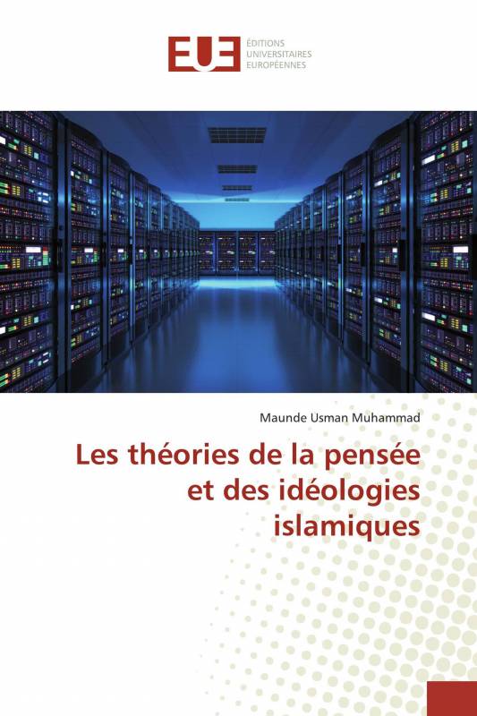 Les théories de la pensée et des idéologies islamiques