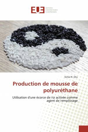 Production de mousse de polyuréthane