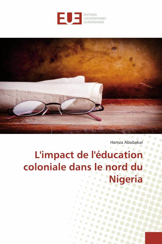 L'impact de l'éducation coloniale dans le nord du Nigeria