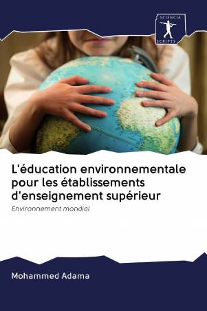 L'éducation environnementale pour les établissements d'enseignement supérieur