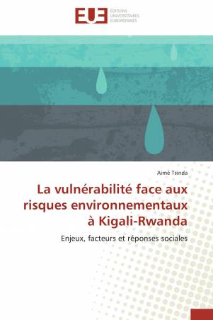 La vulnérabilité face aux risques environnementaux à Kigali-Rwanda