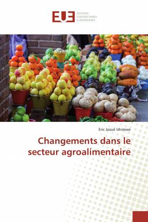 Changements dans le secteur agroalimentaire