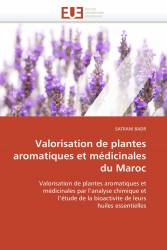 Valorisation de plantes aromatiques et médicinales du Maroc