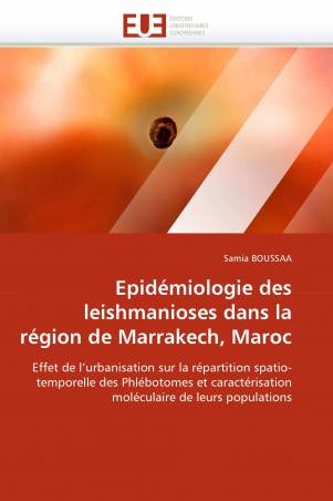 Epidémiologie des leishmanioses dans la région de Marrakech, Maroc