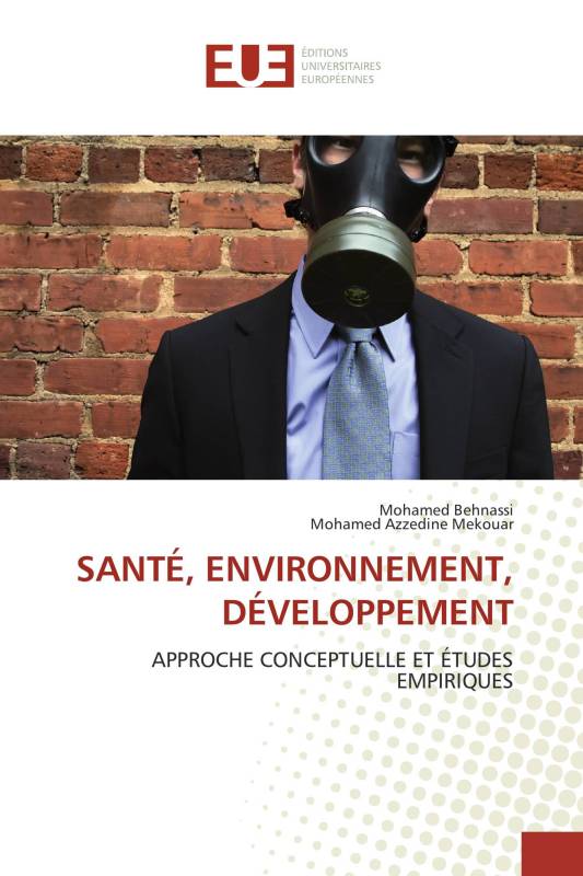 SANTÉ, ENVIRONNEMENT, DÉVELOPPEMENT