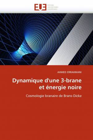 Dynamique d'une 3-brane et énergie noire