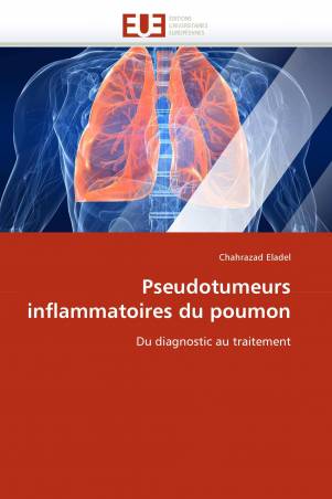 Pseudotumeurs inflammatoires du poumon