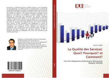 La Qualité des Services: Quoi? Pourquoi? et Comment?