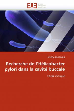 Recherche de l'Hélicobacter pylori dans la cavité buccale
