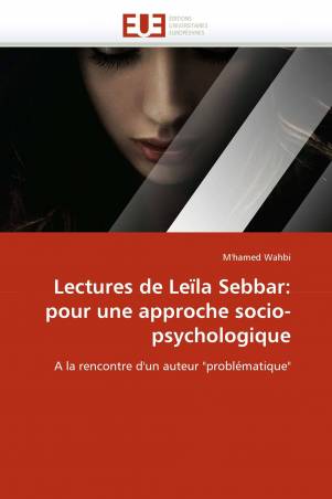 Lectures de Leïla Sebbar: pour une approche socio-psychologique