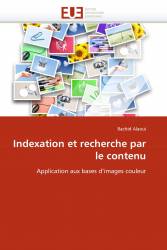 Indexation et recherche par le contenu