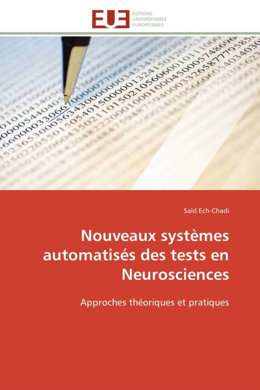 Nouveaux systèmes automatisés des tests en Neurosciences