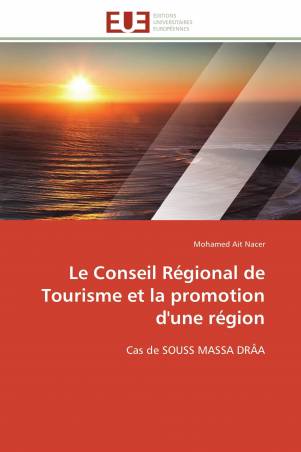 Le Conseil Régional de Tourisme et la promotion d'une région