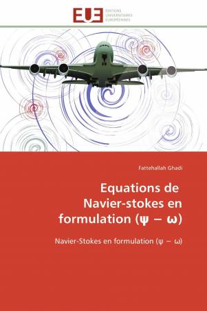 Equations de   Navier-stokes en formulation (ψ − ω)