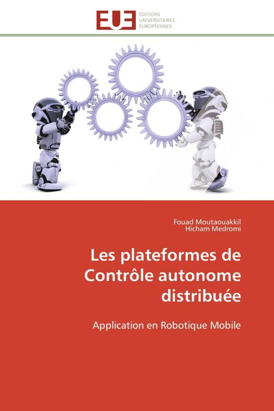 Les plateformes de Contrôle autonome distribuée