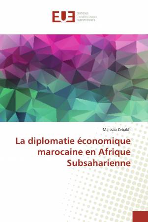 La diplomatie économique marocaine en Afrique Subsaharienne