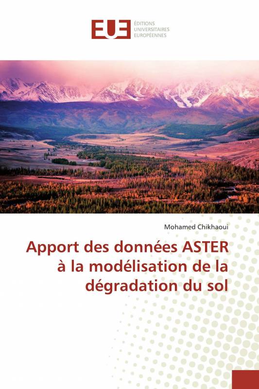 Apport des données ASTER à la modélisation de la dégradation du sol