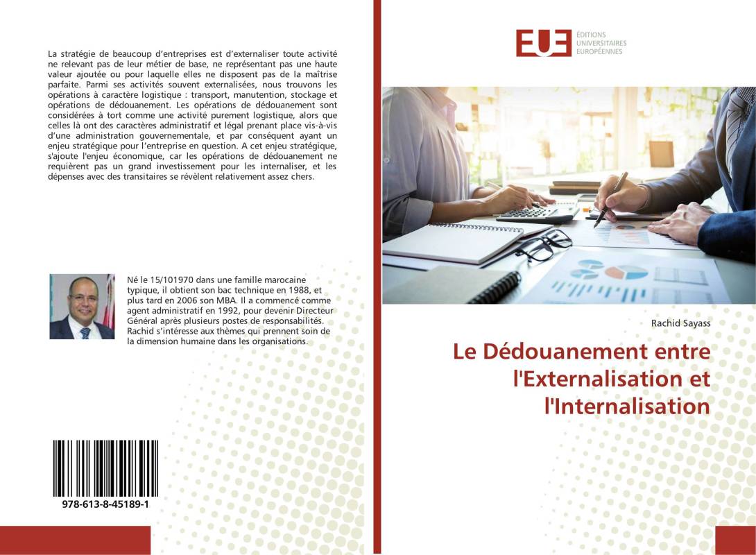 Le Dédouanement entre l'Externalisation et l'Internalisation