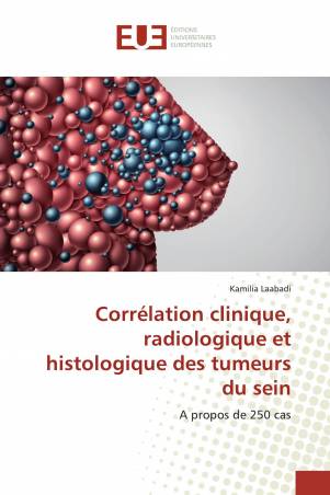 Corrélation clinique, radiologique et histologique des tumeurs du sein