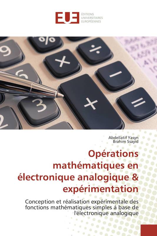 Opérations mathématiques en électronique analogique & expérimentation