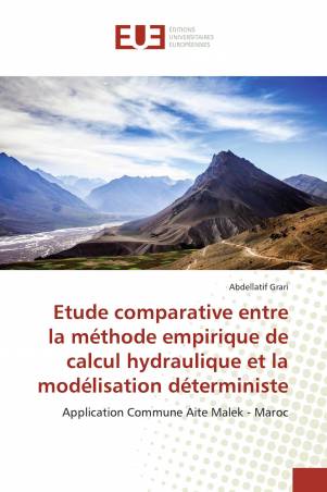 Etude comparative entre la méthode empirique de calcul hydraulique et la modélisation déterministe