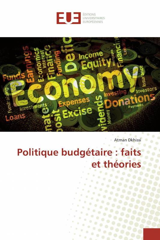 Politique budgétaire : faits et théories