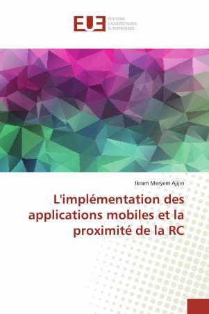 L'implémentation des applications mobiles et la proximité de la RC