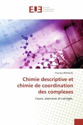 Chimie descriptive et chimie de coordination des complexes