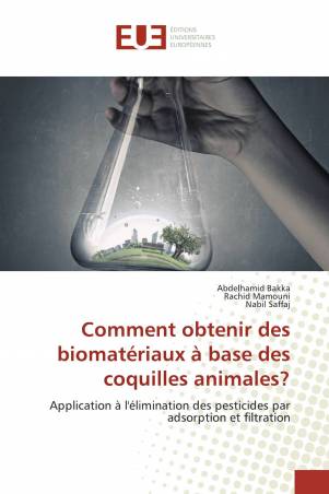 Comment obtenir des biomatériaux à base des coquilles animales?