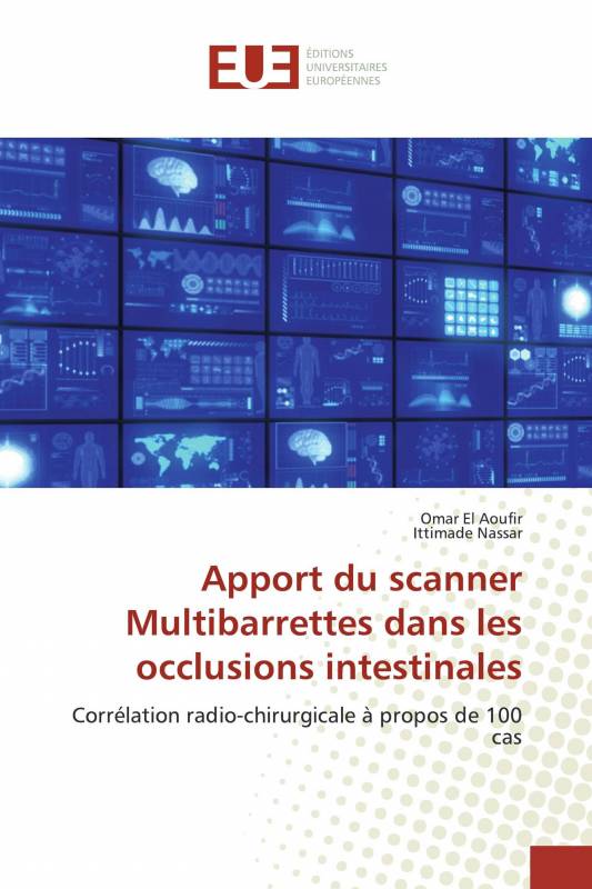 Apport du scanner Multibarrettes dans les occlusions intestinales