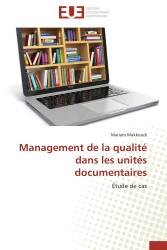 Management de la qualité dans les unités documentaires