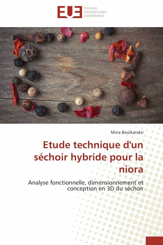 Etude technique d'un séchoir hybride pour la niora