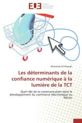 Les déterminants de la confiance numérique à la lumière de la TCT