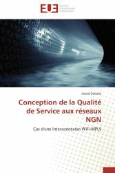 Conception de la Qualité de Service aux réseaux NGN