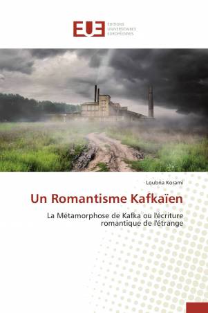 Un Romantisme Kafkaïen