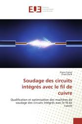 Soudage des circuits intégrés avec le fil de cuivre