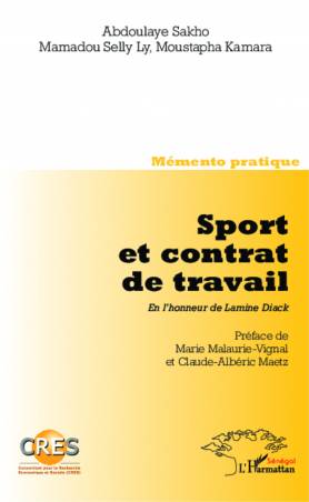 Sport et contrat de travail. En l&#039;honneur de Lamine Diack