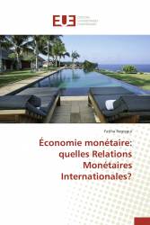 Économie monétaire: quelles Relations Monétaires Internationales?