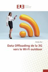 Data Offloading de la 3G vers le Wi-Fi outdoor