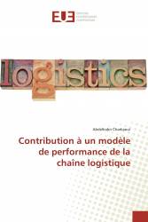 Contribution à un modèle de performance de la chaîne logistique