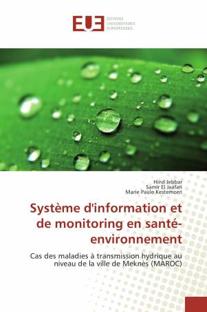 Système d&#039;information et de monitoring en santé-environnement