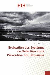 Evaluation des Systèmes de Détection et de Prévention des Intrusions