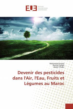 Devenir des pesticides dans l'Air, l'Eau, Fruits et Légumes au Maroc