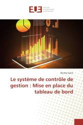 Le système de contrôle de gestion : Mise en place du tableau de bord