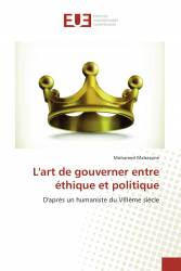 L'art de gouverner entre éthique et politique