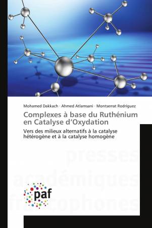 Complexes à base du Ruthénium en Catalyse d’Oxydation