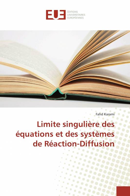 Limite singulière des équations et des systèmes de Réaction-Diffusion